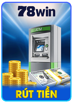78win 18 Rút tiền 78win
